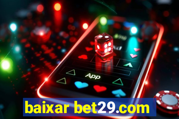 baixar bet29.com